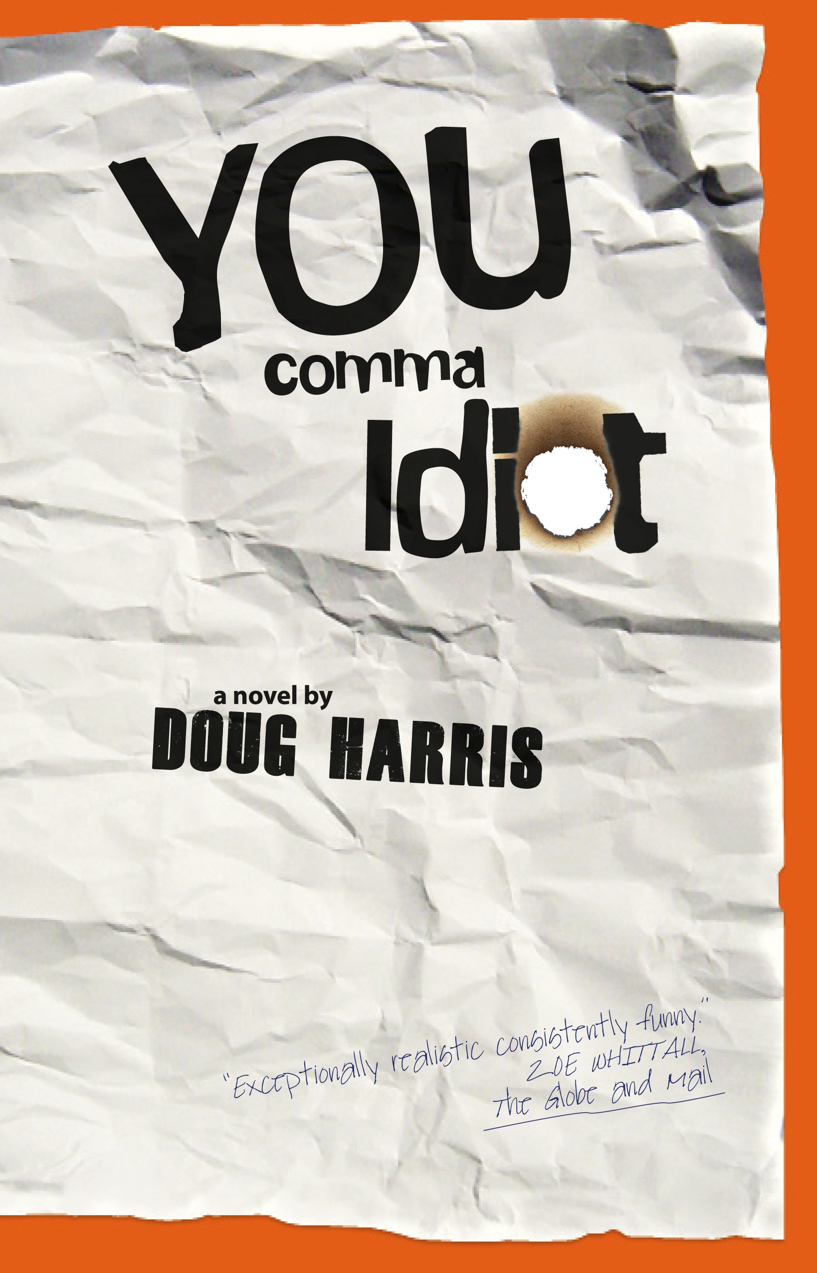 Title details for YOU comma Idiot by Doug Harris - Available